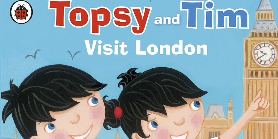 Topsy And Tim Visit London